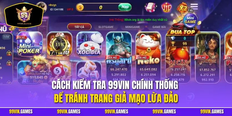 Cách kiểm tra 99VIN chính thống để tránh trang giả mạo lừa đảo