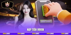 Nạp tiền 99VIN